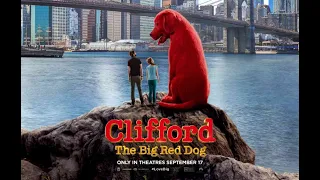 Bad Movie Friday...Clifford 2021