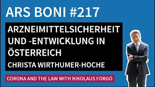 Ars Boni 217:  Arzneimittelsicherheit und -entwicklung in Österreich