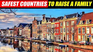 Top 10 Safest Countries to Raise a Family in 2023 (Education, Healthcare, and Lifestyle)