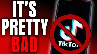 The TikTok Ban Is Happening..