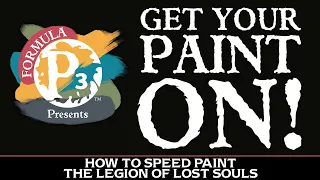 Get Your Paint On! - How to Speed Paint the Legion of Lost Souls