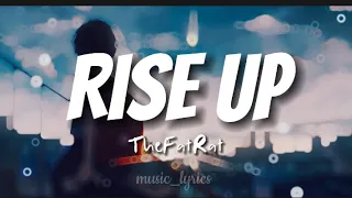 TheFatRat - Rise up ( lyrics video )