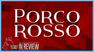 Porco Rosso - Every Studio Ghibli Miyazaki Movie Reviewed and Ranked