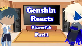 //Genshin Reacts to Khaenri'ah//Part 1/2//