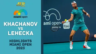 Karen Khachanov vs Jiri Lehecka Highlights | Miami Open 2023 Round 3 Gameplay