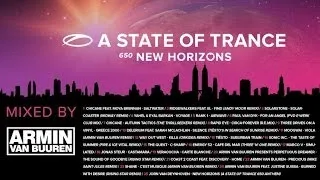 A State Of Trance 650 - New Horizons (CD1 mixed by Armin van Buuren) [Mini Mix]