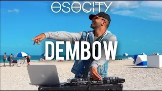 Dembow 2019 | The Best of Dembow 2019 by OSOCITY