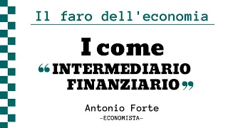 Glossario: I come Intermediario Finanziario!