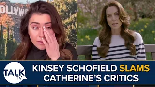 Kate Middleton Cancer: "I've Lost All Faith In Humanity" | Kinsey Schofield SLAMS Royal Critics