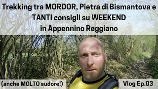 Trekking tra Mordor, Pietra di bismantova, sudore e consigli sui WEEKEND in Appennino - Vlog n.3