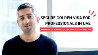 How to Apply for UAE Golden Visa for Professional Expats - Golden Visa Dubai