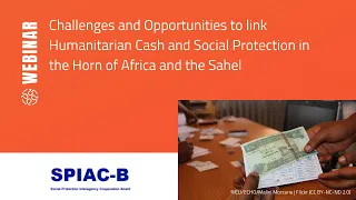 Challenges and Opportunities to link Humanitarian Cash and SP in the Horn of Africa and the Sahel