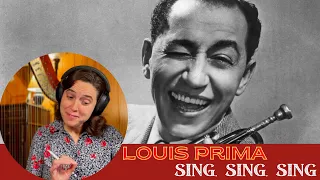 Louis Prima, Sing, Sing, Sing - A Classical Musician’s First Listen And Reaction