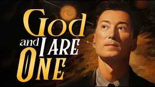 Neville Goddard - GOD AND I ARE ONE (In His Own Voice - Clear Audio)