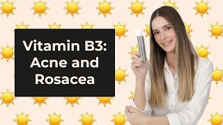 The Lowdown on Niacinamide (Vitamin B3) - What is Niacinamide? Does Niacinamide fix acne?