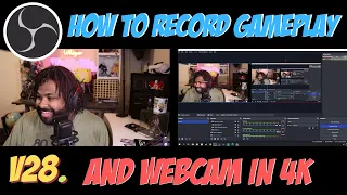 How to Record Gameplay and Webcam in 4k using OBS Studio 28 in 2022-2023! #obs #4k #howto #obsstudio