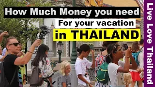 How Much Money you need for your vacation in Thailand - Price & Budget review #livelovethailand