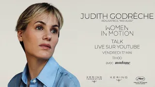 Women In Motion Talk -  Judith Godrèche - KERING