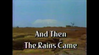 And Then The Rains Came (1985)