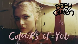 Baby Queen - Colours of You (Official Audio)