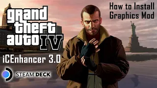 How to Install Grand Theft Auto 4 iCEnhancer 3.0 Graphics Mod - Steam Deck