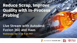 Autodesk Fusion 360 | In-Process Probing with Haas Automation