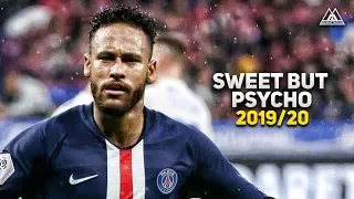 Neymar Jr • Ava Max - Sweet But Psycho | Skills & Goals 2019/20 | HD