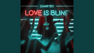 Love is Blind