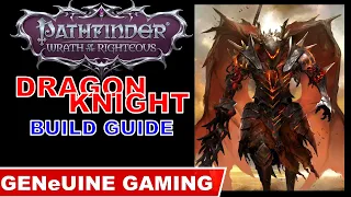 PATHFINDER: WRATH OF THE RIGHTEOUS - Dragon Knight