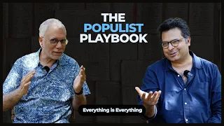 The Populist Playbook | Episode 42 | Everything is Everything