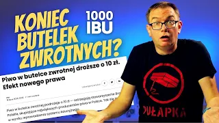 Koniec butelek zwrotnych w Polsce? #1000ibu