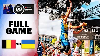 Belgium v Ukraine | Men's - Full Game | FIBA 3x3 Europe Cup 2021