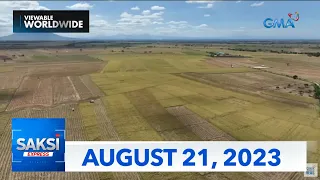 Saksi Express: August 21, 2023 [HD]