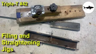 Triple-T #42 - How to make a filing and straightening jig