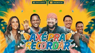 AXÉ PRA RECORDAR - AS MELHORES DOS ANOS 90