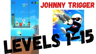 JOHNNY TRIGGER. Levels 1-15 (PART 1) Walkthrough