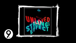 Unloved - Strange Effect