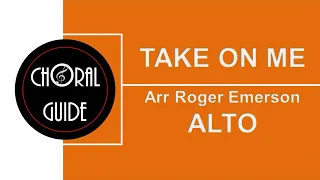 Take On Me - ALTO | Arr Roger Emerson