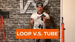 Comparing Loop Strength Band vs Tube Style Bands