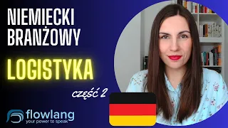 Język niemiecki branżowy: LOGISTYKA | Cz. 2: czynności w magazynie