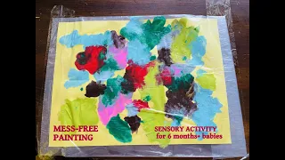 Mess free painting for babies and toddlers| No mess finger painting | Sensory activity for toddlers