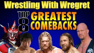 Top 8 Greatest Comebacks | Wrestling With Wregret