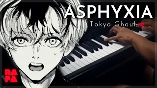 Tokyo Ghoul:re OP -「Asphyxia」/ Cö shu Nie [Piano Arrangement]