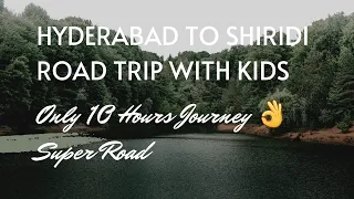 Hyderabad To Shirdi By Road || Shirdi Road Trip From Hyderabad Full Details In Telugu