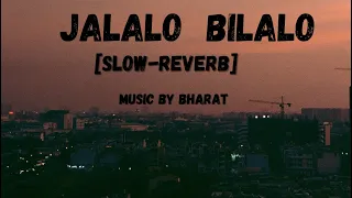 Jalalo Bilalo lofi song || Rajasthani folk Song ||Rajasthani Reverb Song #folkmusic #rajasthani
