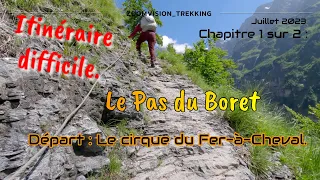 Traversée Expérimentée du Pas du Boret depuis le Cirque du Fer-à-Cheval Chapitre 1 sur 2