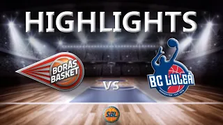 Highlights: Borås Basket - BC Luleå