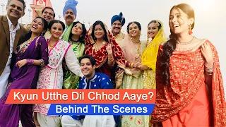 Behind The Scenes of Kyun Utthe Dil Chhod Aaye|| Aishani Yadav ||