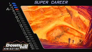 Downhill Domination - Super Career Playthrough
