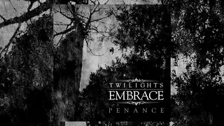 Twilight's Embrace - Penance (EP) 2018